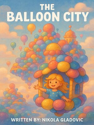 cover image of The Balloon City